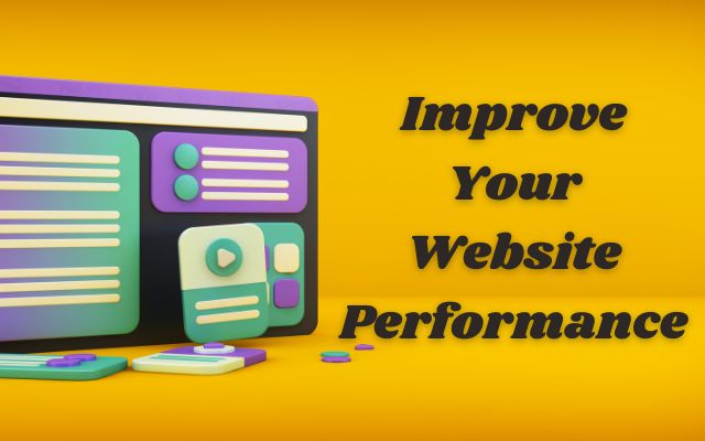 Improve Your Website Performance