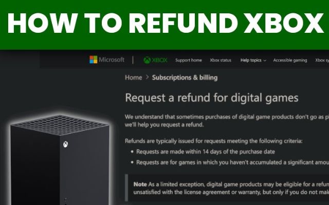 Request a Refund for Digital Xbox series