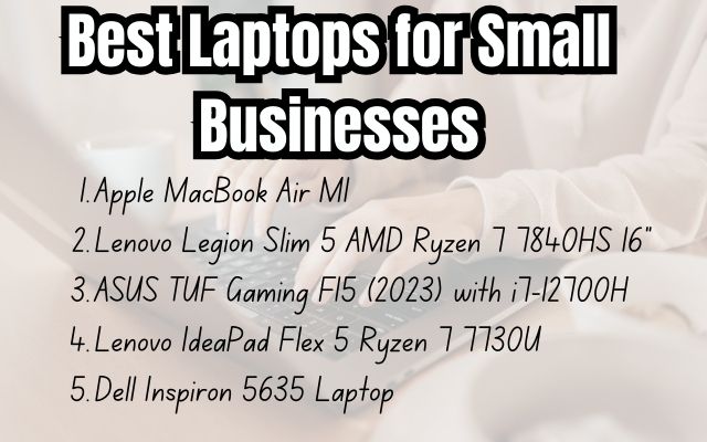 Best Laptops for Small Businesses