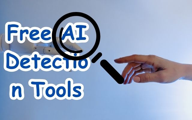 Free AI Detection Tools