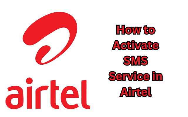 How to Activate SMS Service in Airtel