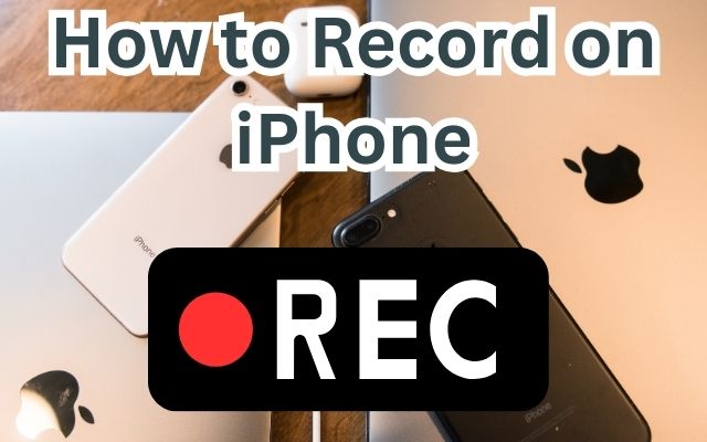 Record on iPhone