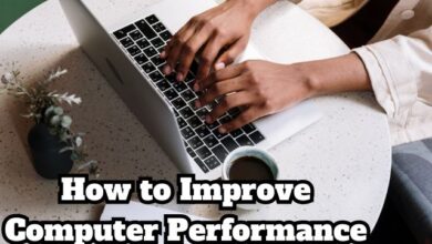 How to Improve Computer Performance