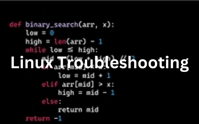 Linux Troubleshooting
