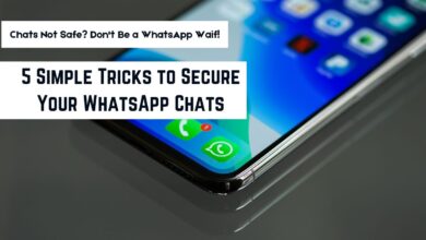 5 Simple Tricks to Secure Your WhatsApp Chats