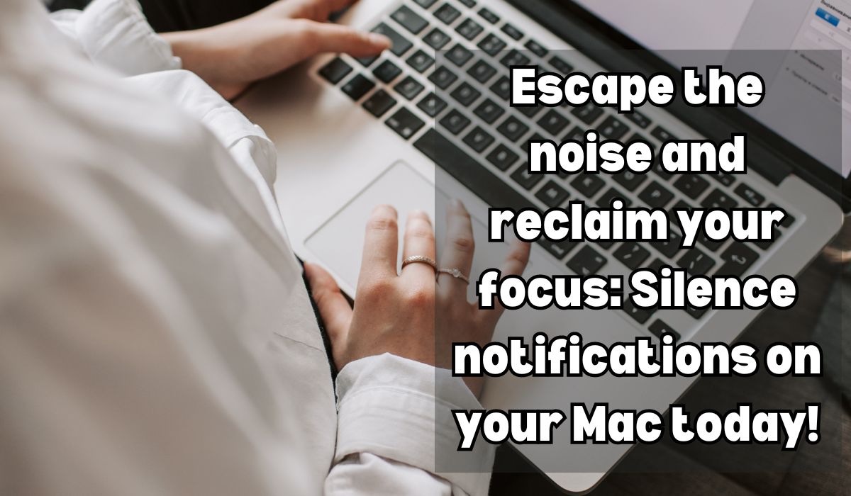 How to Silence Notifications on Your Mac