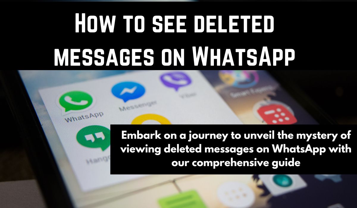How to see deleted messages on WhatsApp