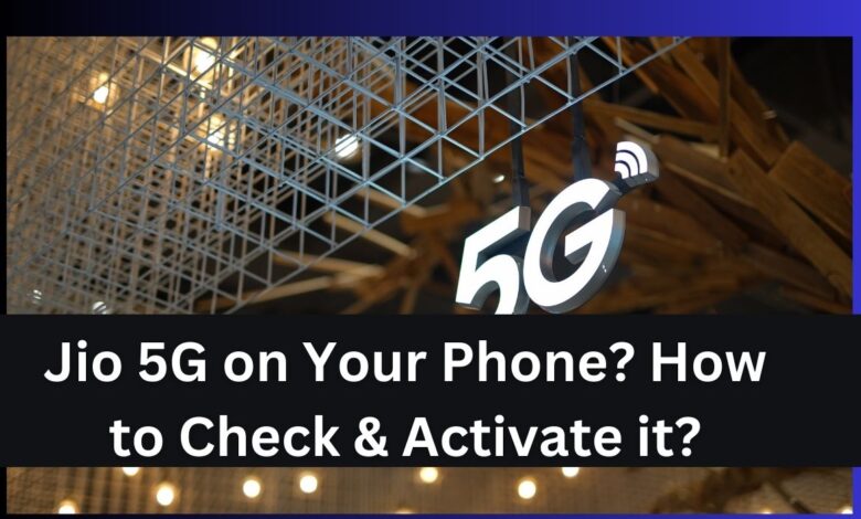 Jio 5G on Your Phone