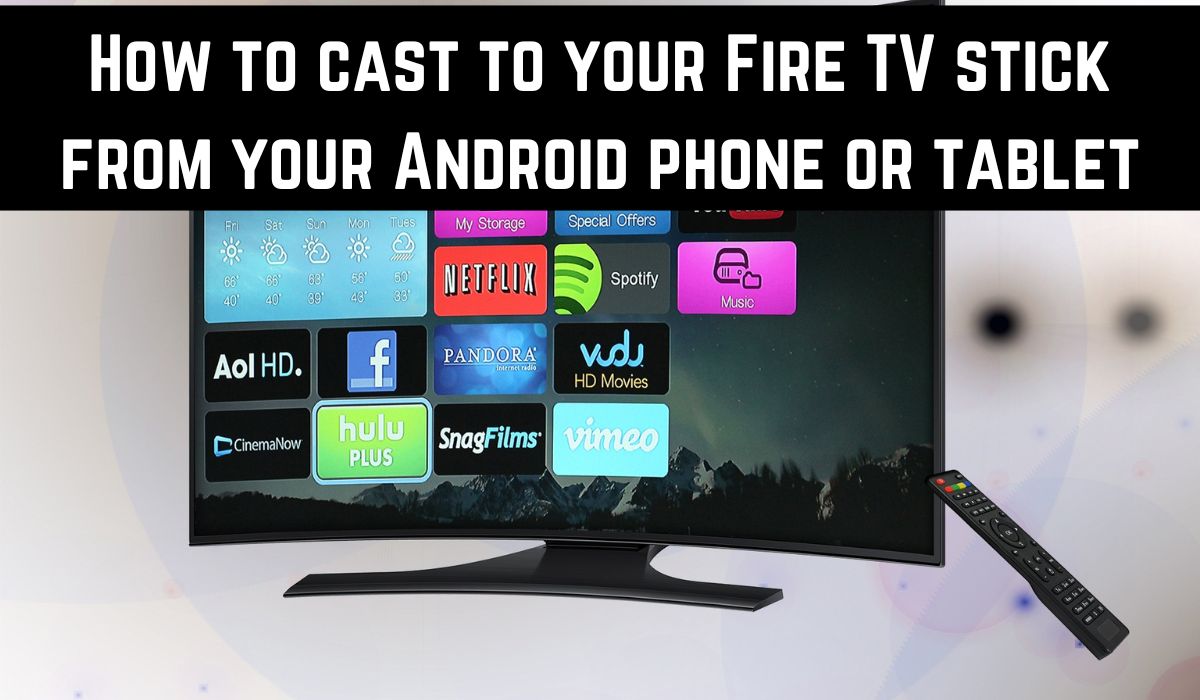 cast to your Fire TV stick