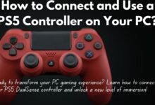 How to Connect and Use a PS5 Controller on Your PC?